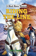 Riding the Line (A Black Horse Western), DuRey, Will, ISBN 07198