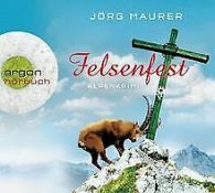 Felsenfest: Alpenkrimi von Maurer, Jörg | Book