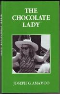 Chocolate Lady By Joseph G. Amamoo