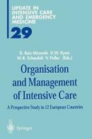 Organisation and Management of Intensive Care :. Miranda, D..#*=