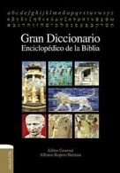 Gran Diccionario Enciclopedico de la Biblia. Berzosa 9788482679273 New<|