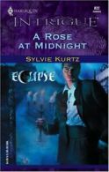 A Rose at Midnight (Silhouette Intrigue) By Sylvie Kurtz