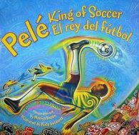Pel, king of soccer: Pel, el rey del ftbol by Monica Brown (Book)