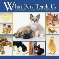 What pets teach us by Andrea K Donner