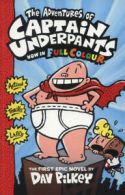 The adventures of Captain Underpants by Dav Pilkey (Hardback)