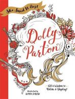 She Said It Best: Dolly Parton: Wit & Wisdom to Color & Display,