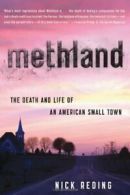 Methland: The Death and Life of an American Small Town.by Reding, Nick New<|