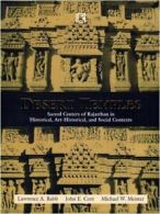 Desert Temples: Sacred Centers of Rajasthan in Historical, Art-Historical, and