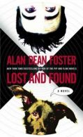 The Taken Trilogy: Lost and Found: A Novel by Alan Dean Foster (Paperback)