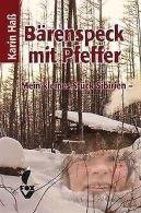 Barenspeck mit Pfeffer: Mein kleines Stuck Sibirien... | Book