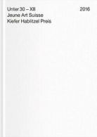 Under 30 XII. Jeune Art Suisse: Kiefer Hablitzel Award 2016: 12. Baumann<|