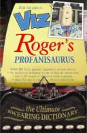 Viz Roger's profanisaurus. (Hardback)