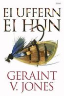 Ei Uffern Ei Hun, Geraint V. Jones, ISBN 1843233711