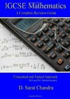 IGCSE Mathematics: A Complete Revision Guide By D. Sarat Chandra