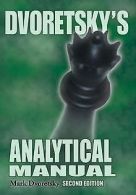 Dvoretsky's Analytical Manual | Dvoretsky, Mark | Book