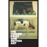 The Turner Prize and British art by Katharine Stout (Paperback) softback)