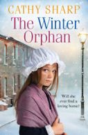 The Children of the Workhouse: The winter orphan by Cathy Sharp (Paperback)