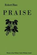 Praise.by Hass, Robert New 9780880012423 Fast Free Shipping<|