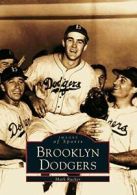 Brooklyn Dodgers (Images of Sports). Rucker 9780738510057 Fast Free Shipping<|