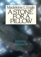 A Stone for a Pillow / Journeys with Jacob (Genesis Trilogy) By Madeleine L'Eng