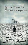 La soledad de los perdidos (HISPANICA, Band 717031) | ... | Book