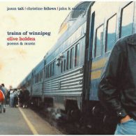 Trains of Winnipeg by Clive Holden (2001, Compact Disc)