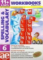 11+ Spelling and Vocabulary: Workbook Bk. 6: Intermediate Level (11+ Spelling an