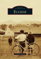 Eugene (Images of America).by Turner New 9780738593234 Fast Free Shipping<|