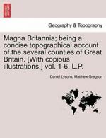 Magna Britannia; being a concise topographical . Lysons, Daniel PF.#