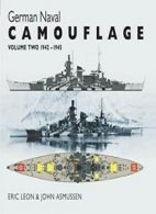 German Naval Camouflage: Volume Two: 1942-1945. Asmussen, Leon 9781591141990<|