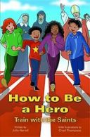 How to Be a Hero.by Harrell New 9780819834539 Fast Free Shipping<|