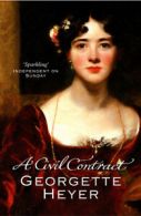 A civil contract by Georgette Heyer (Paperback)