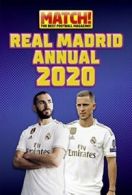 Match! Real Madrid Annual 2020 by Pillar Box Red Publishing