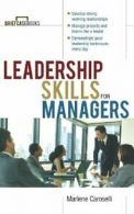 Leadership Skills for Managers. Caroselli 9780071831758 Fast Free Shipping<|