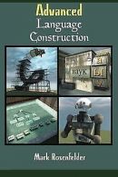 Advanced Language Construction | Rosenfelder, Mark | Book