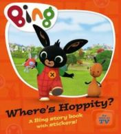 Bing: Where's Hoppity? by Ted Dewan (Paperback)