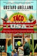 Taco USA: How Mexican Food Conquered America. Arellano 9781439148624 New<|