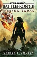 Golden, Christie : Battlefront II: Inferno Squad (Star Wars