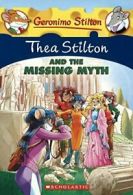 Thea Stilton and the Missing Myth: 20 (Thea Stilton Special Edition). Stilton<|