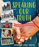 Speaking Our Truth: A Journey of Reconciliation. Smith 9781459815834 New<|