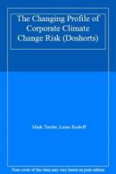 The Changing Profile of Corporate Climate Change Risk.by Trexler, C. New.#