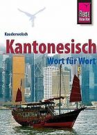 Kauderwelsch, Kantonesisch Wort fur Wort | Hammes... | Book