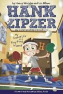 Hank Zipzer: My secret life as a ping-pong wizard by Henry Winkler (Paperback)
