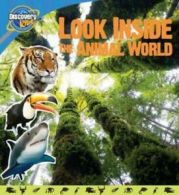 Look inside the animal world by Discovery Channel (Book)