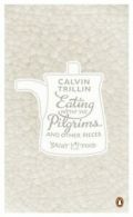 Great food: Eating with the pilgrims and other pieces by Calvin Trillin