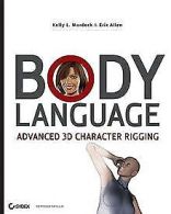 Body Language: Advanced 3D Character Rigging | Allen, ... | Book