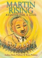 Martin Rising: Requiem for a King. Pinkney, Pinkney 9780545702539 New<|