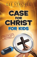 Case for Christ for Kids (Case For... Kids), Strobel, Lee, ISBN