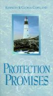 Protection Promises, Copeland, Gloria, Copeland, Kenneth, ISBN 1