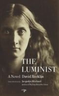 The luminist: a novel by David Rocklin (Paperback)